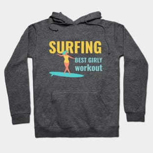 Surfing best girly workout Hoodie